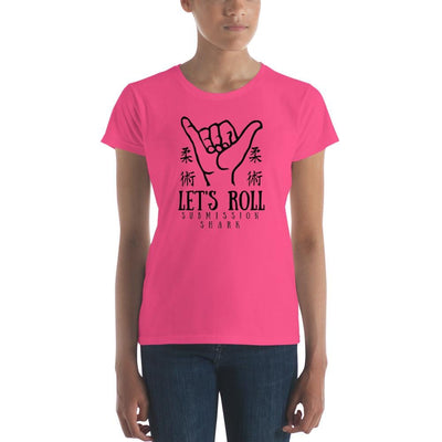 jiu jitsu gear BJJ apparel Let's Roll ~ Women's Fashion Fit Tee