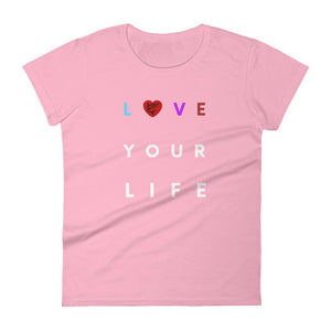 jiu jitsu gear BJJ apparel Love Your Life ~ Women's Fashion Fit Tee