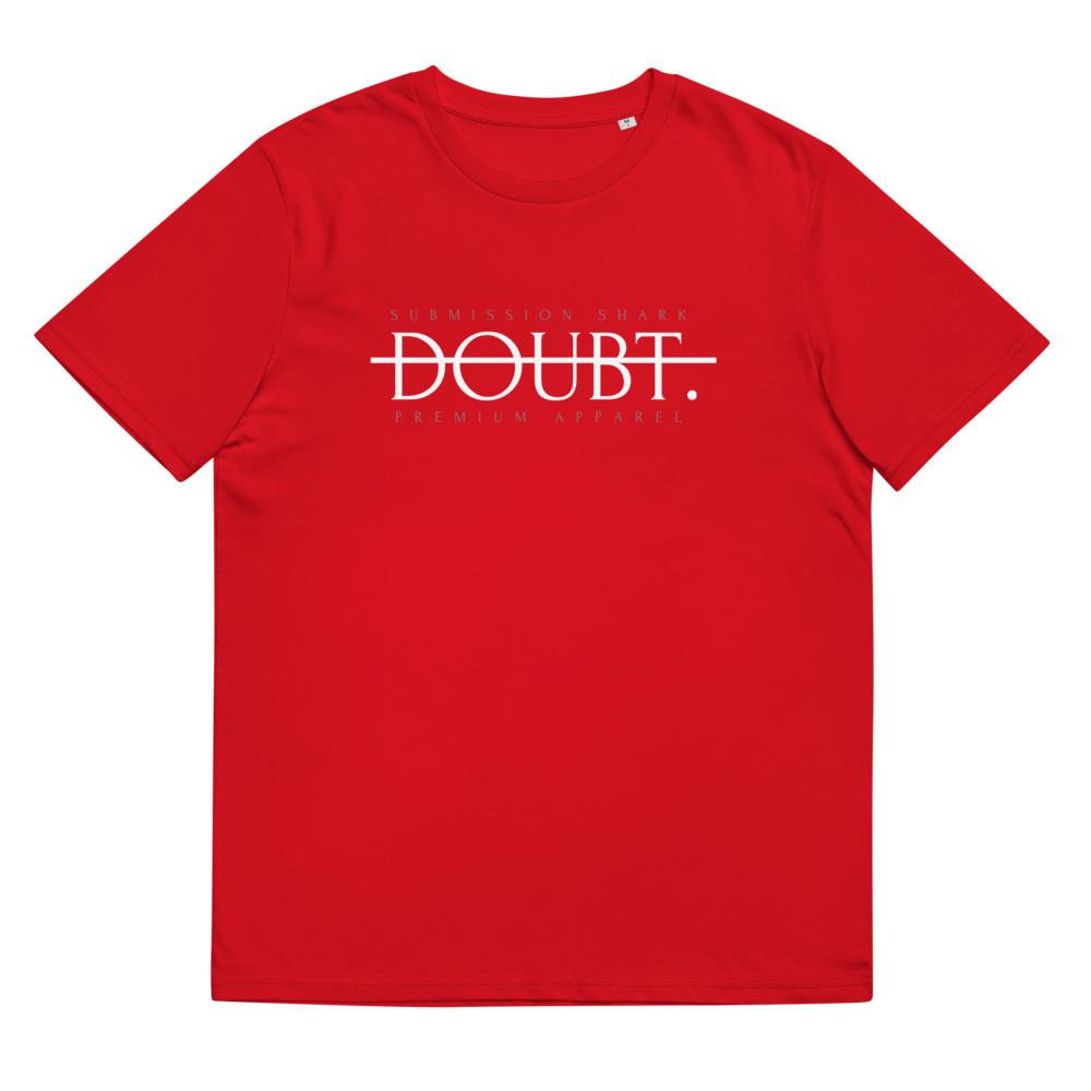 jiu jitsu gear BJJ apparel No Doubt ~ Unisex Organic T-Shirt