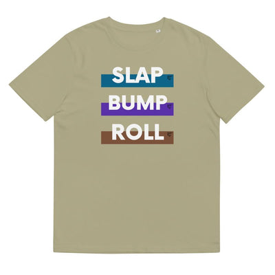 jiu jitsu gear BJJ apparel SLAP BUMP ROLL ~ Unisex Organic T-Shirt