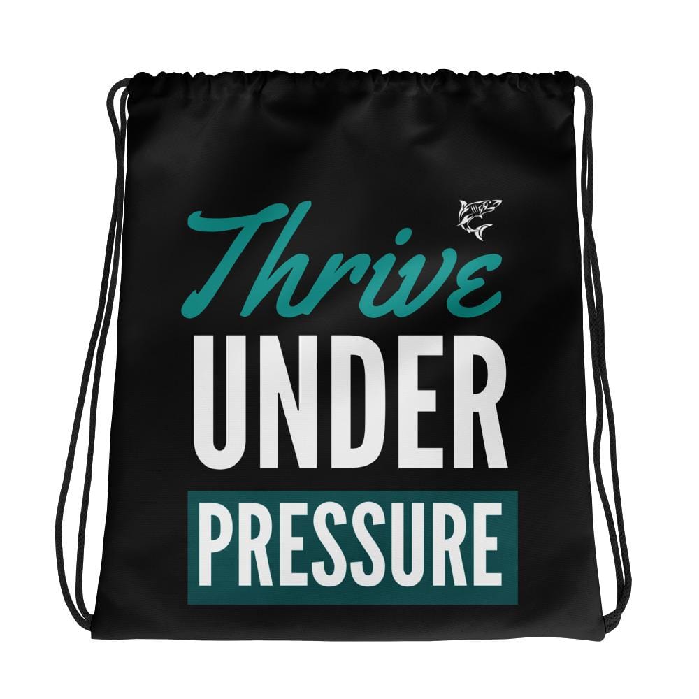jiu jitsu gear BJJ apparel Thrive Under Pressure | Drawstring bag | Submission Shark