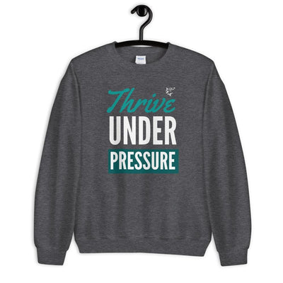 jiu jitsu gear BJJ apparel Thrive Under Pressure ~ Unisex Sweatshirt